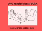 Omslag van DAG hopeloos geval BOEK