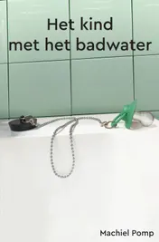 Omslag van Het kind met het badwater