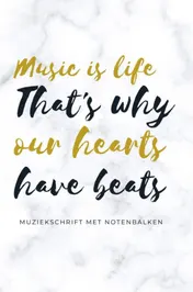 Omslag van Music is life that's why our hearts have beats - muziekschrift met notenbalken