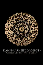 Omslag van Dankbaarheidsdagboek: positief leren denken