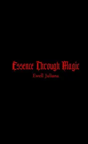 Omslag van Essence Through Magic
