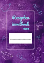 Omslag van Recepten invulboek Neon