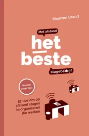 Omslag van Met afstand het beste stagebedrijf
