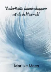 Omslag van Vederlichte boodschappen uit de lichtwereld