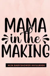 Omslag van Mijn Babyshower Invulboek – Ook geschikt als Babyshower Gastenboek