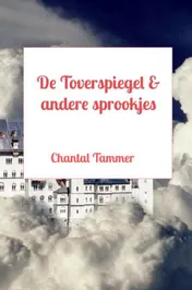 Omslag van De Toverspiegel & andere sprookjes
