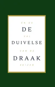 Omslag van De Duivelse Draak en de Val van de Keizer