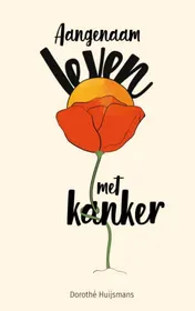 Omslag van Aangenaam leven met kanker