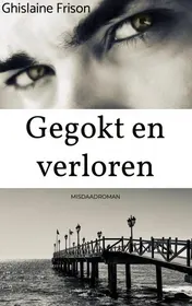 Omslag van Gegokt en verloren