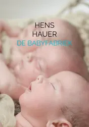Omslag van DE BABYFABRIEK