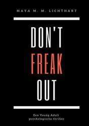 Omslag van Don't freak out.