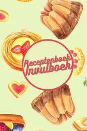 Omslag van Receptenboek invulboek: Mijn Recepten bewaren