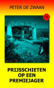 Omslag van Prijsschieten op een premiejager