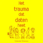 Omslag van Het trauma dat daten heet