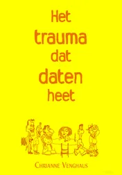Omslag van Het trauma dat daten heet