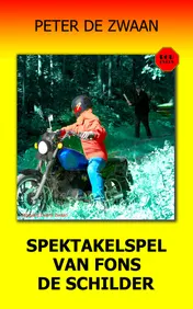 Omslag van Spektakelspel van Fons de Schilder