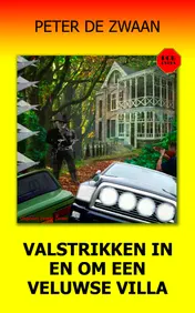 Omslag van Valstrikken in en om een Veluwse villa