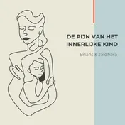 Omslag van De pijn van het innerlijk kind