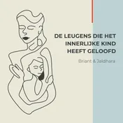 Omslag van De leugens die het innerlijk kind heeft geloofd