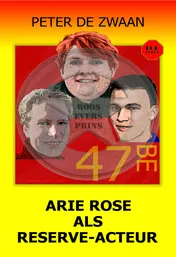Omslag van Arie Rose als reserve-acteur
