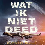 Omslag van Wat ik niet deed