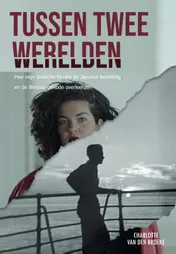 Omslag van Tussen twee werelden