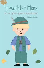 Omslag van Boswachter Mees en de grote groene appelboom