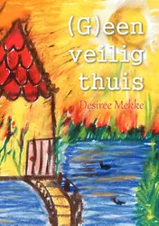 Omslag van (G)een veilig thuis