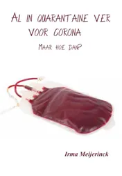 Omslag van Al in quarantaine ver voor corona