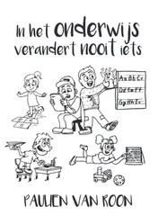 Omslag van In het onderwijs verandert nooit iets