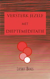 Omslag van Versterk jezelf met dieptemeditatie