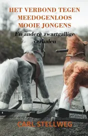 Omslag van Het verbond tegen meedogenloos mooie jongens
