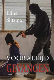 Omslag van Voor altijd gevangen