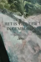 Omslag van Het is vier uur in Gembloux