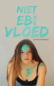 Omslag van Niet eb maar vloed
