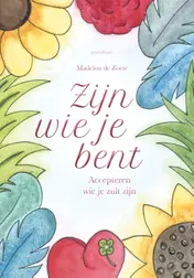 Omslag van Zijn wie je bent