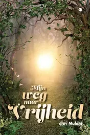 Omslag van Mijn weg naar vrijheid