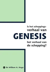 Omslag van Is het scheppingsverhaal Genesis het verhaal van de Schepping?