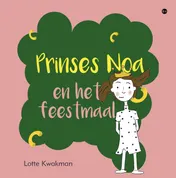 Omslag van Prinses Noa en het feestmaal