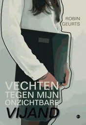 Omslag van Vechten tegen mijn onzichtbare vijand