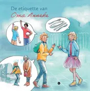 Omslag van De etiquette van Oma Anneke