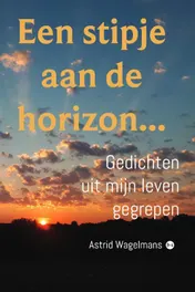 Omslag van Een stipje aan de horizon...
