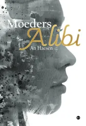 Omslag van Moeders alibi
