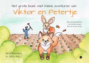 Omslag van Het grote boek met kleine avonturen van Viktor en Petertje