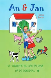 Omslag van An en Jan op vakantie bij opa en oma op de boerderij