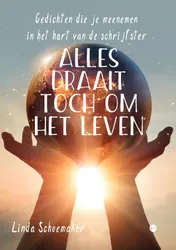 Omslag van Alles draait toch om het leven!