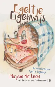 Omslag van Egeltje Eigenwijs