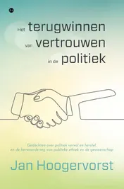 Omslag van Het terugwinnen van vertrouwen in de politiek