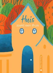 Omslag van Huis zoekt een thuis