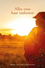 Omslag van Alles voor haar toekomst